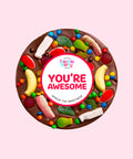 Premium Belgian chocolate pizza (available in 3 variants -  dark, milk or white) loaded with colourful lollies with "You're Awesome" design/label, a fun and sweet way to celebrate someone special.