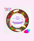 Giant Belgian chocolate lolly pizza (available in 3 variants - dark, milk or white) loaded with lollies, customised with “Best Teacher Ever + Name” design/label for a special gift.