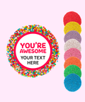 Handmade premium Belgian chocolate (available in 3 variants - dark, milk or white) topped with colourful sprinkles or sprinkle of choice (red, yellow, purple, white, pink, orange, green, blue) with "You're Awesome" design/label and can be personalised by uploading your own custom text. Perfect client & staff gifts, delivered Australia-wide.