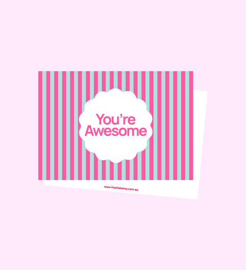 You're Awesome Message Card